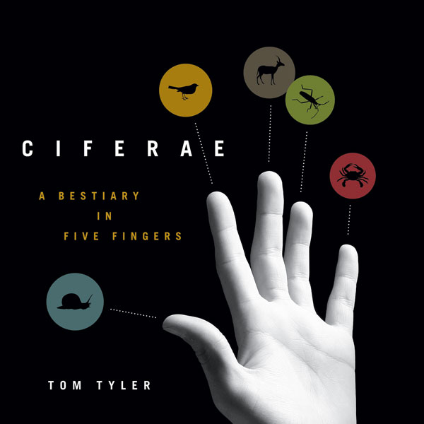 CIFERAE: A Bestiary in Five Fingers (Posthumanities)