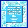 Crazy Hockey Dad