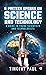 A Preteen Speaks on Science and Technology  by Timothy Paul