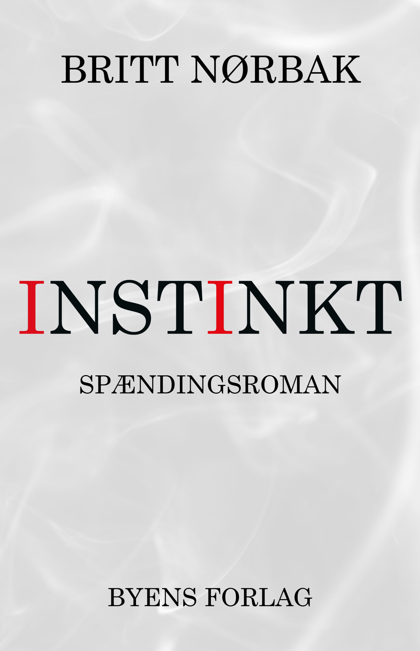 Instinkt (Serien om Julie Røpke, #1)