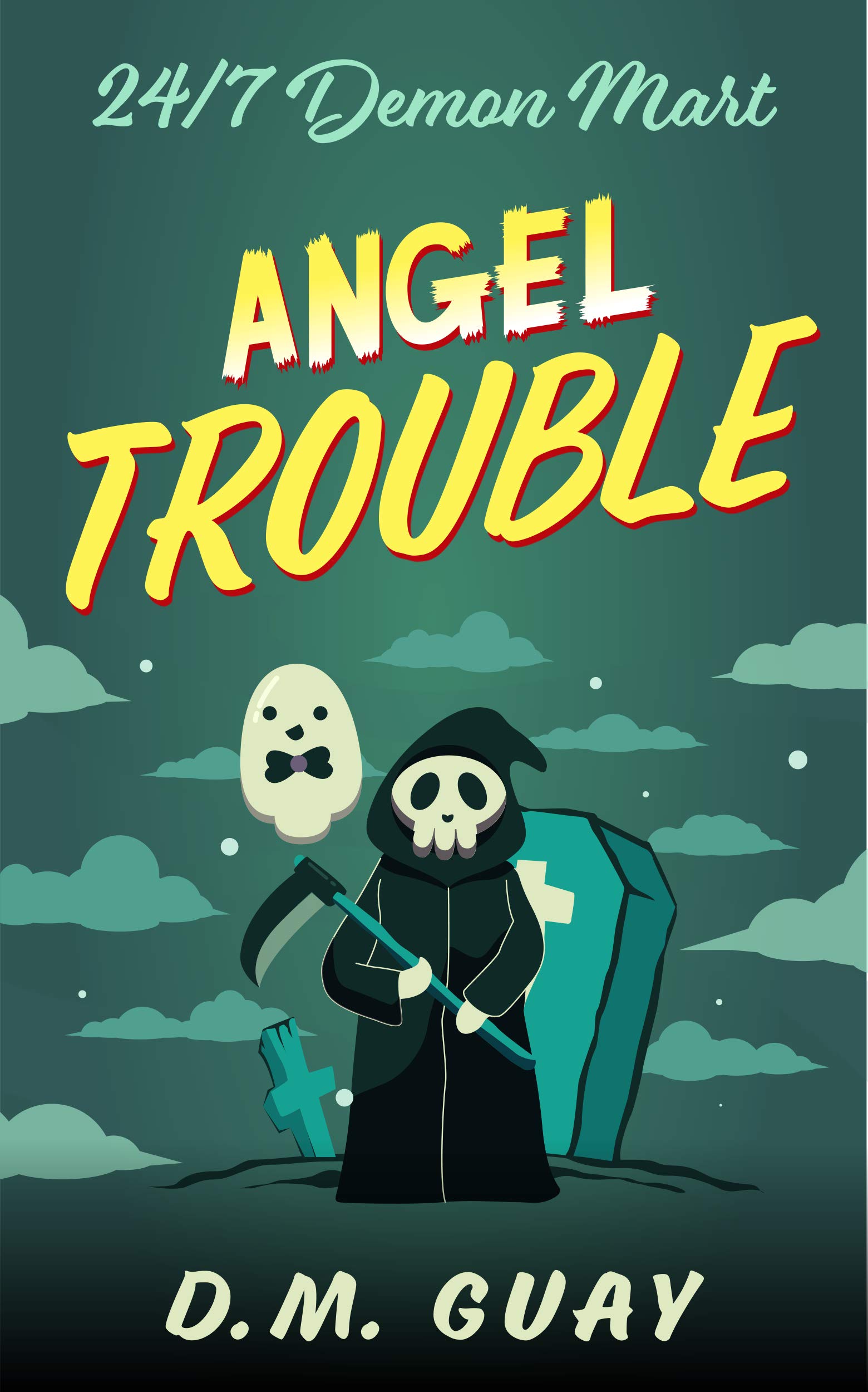 Angel Trouble (24/7 Demon Mart #3)