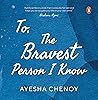 To The Bravest Pe...