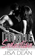 Dangerous Seduction