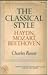 The Classical Style: Haydn, Mozart, Beethoven