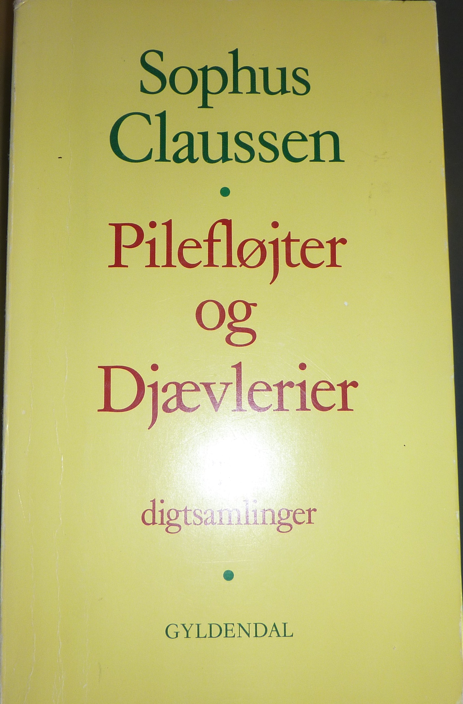 Pilefløjter og Djævlerier. To digtsamlinger