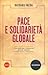 Pace e solidarietà globale by Daisaku Ikeda