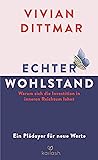 Echter Wohlstand:...
