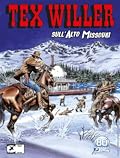 Tex Willer n. 29: Sull'Alto Missouri