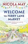 Welcome to Ferry Lane Market by Nicola May Welcome to Ferry Lane Market by Nicola May