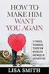 How To Make Him W...