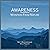 Awareness: Whispers From Nature