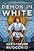 Demon in White (The Sun Eater, #3)