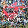 One With Heaven: ...