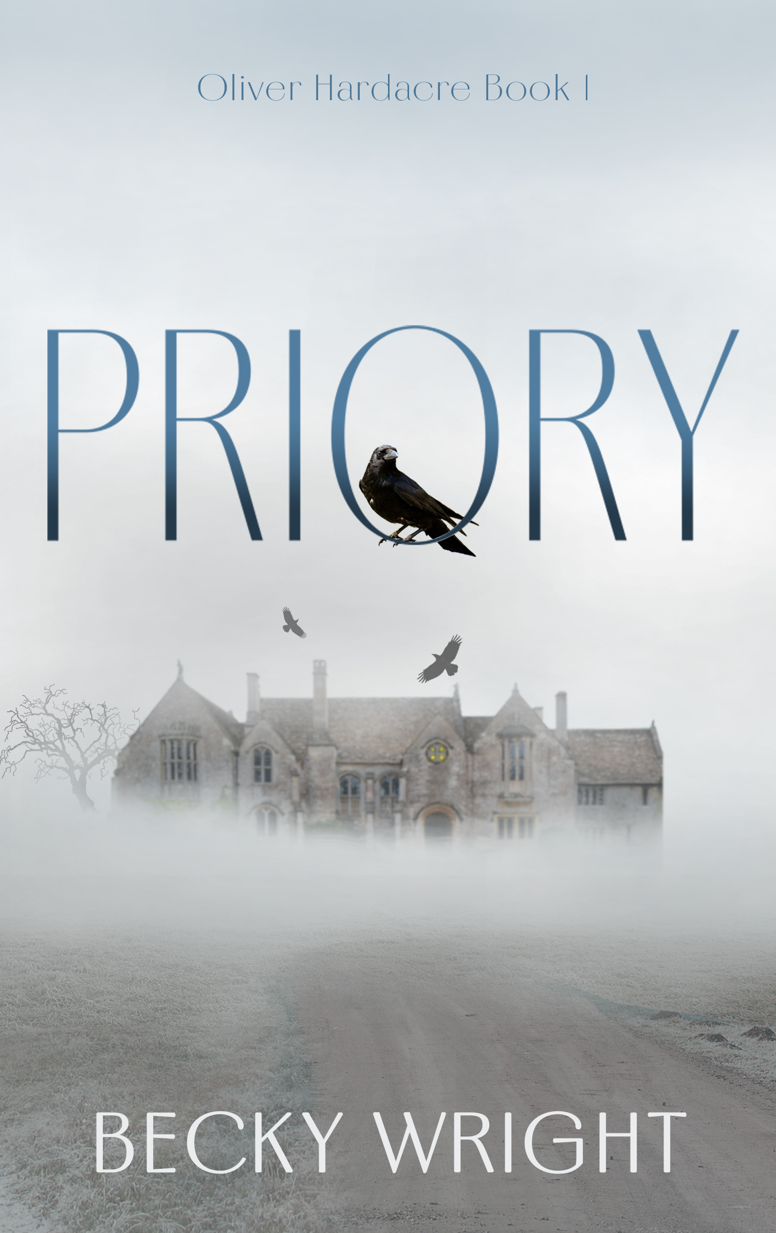 Priory (The Ghosts of Hardacre #1)