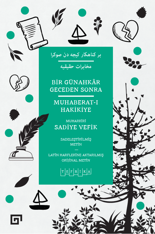 Bir Günahkâr Geceden Sonra / Muhaberat-ı Hakikiye