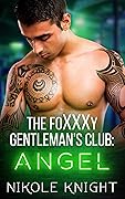 The Foxxxy Gentlemen's Club: Angel
