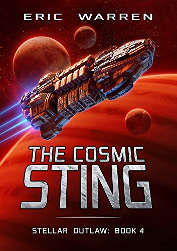 The Cosmic Sting (Stellar Outlaw #4)