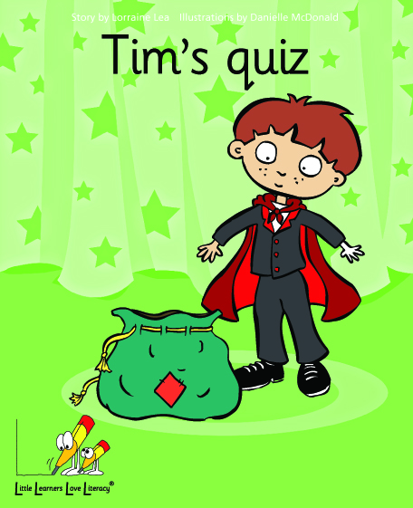 Little Learner Readers: Tim's Quiz (LLLL Reading Books Stage 3)