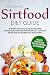 The ultimate sirtfood diet guide by William Torres