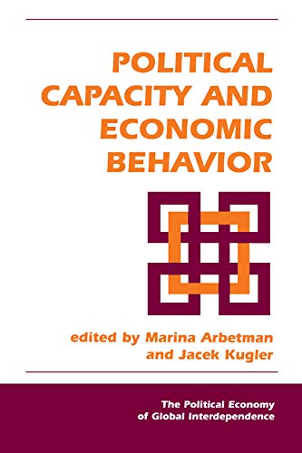 Political Capacity And Economic Behavior (Kindle Edition)