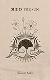 SHE IS THE SUN: A...