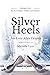 Silver Heels