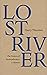 Lost River by Harry Thurston