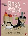Rosa y la banda d...
