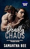 Deadly Chaos