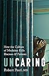 Uncaring: How the...