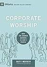 Corporate Worship...