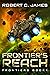 Frontier's Reach by Robert C. James