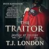 The Traitor by T.J. London