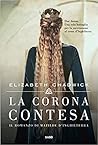 La corona contesa. Il romanzo di Matilde d'Inghilterra by Elizabeth Chadwick