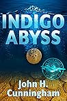 Indigo Abyss (Buck Reilly Adventure #9) Indigo Abyss (Buck Reilly Adventure #9)