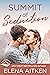 Summit of Seduction (The Sp...