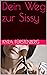 Dein Weg zur Sissy
