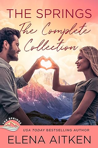 The Springs The Complete Series Books 1 10 By Elena Aitken The Springs The Complete Series Books 1 10 By Elena Aitken