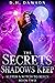 The Secrets Shadows Keep (S...