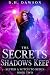 The Secrets Shadows Keep