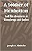 A Soldier of Manhattan: And His Adventures at Ticonderoga and Quebec