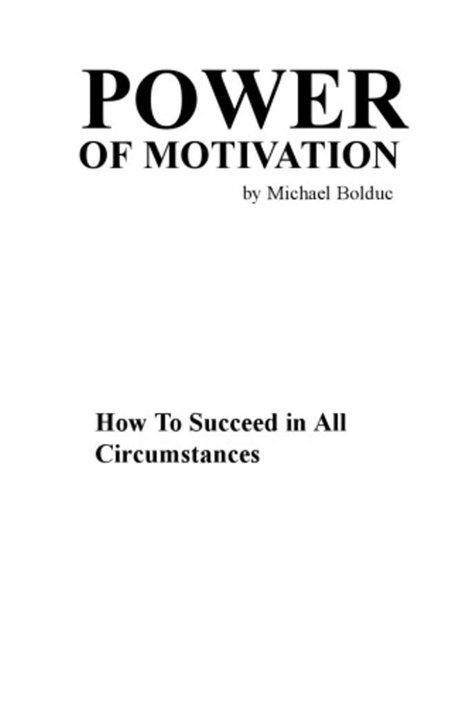 Power: Of motivation (Kindle Edition)
