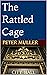 The Rattled Cage
