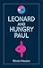 Leonard and Hungry Paul