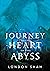 Journey to the Heart of the Abyss (Light the Abyss #2)