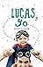 Lucas y yo (Gran Angular) (Spanish Edition)