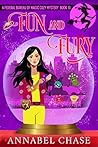 Fun and Fury by Annabel Chase