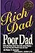 Rich Dad Poor Dad by Robert T. Kiyosaki Rich Dad Poor Dad by Robert T. Kiyosaki