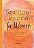 Spiritual Journal for Women...
