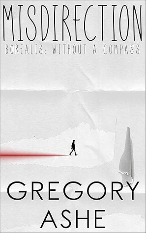 Misdirection (Borealis: Without a Compass, #2)